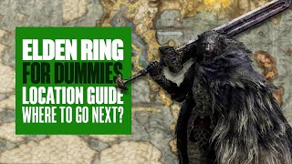 Elden Ring Location Guide for dummies: Basics &amp; Tips for EVERYTHING You Need to Know - PS5 GAMEPLAY