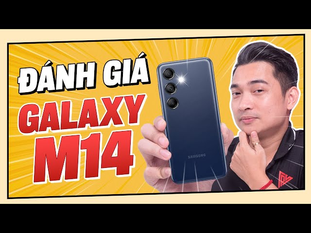 Đánh giá chi tiết Galaxy M14 5G !!!