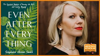 An Evening With Stephanie Duncan Smith Even After Everything