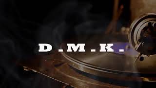 DMK - Kenga e fundit