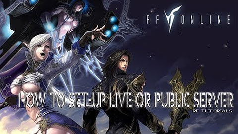 RF ONLINE TUTORIALS | HOW TO SET UP LIVE OR PUBLIC SERVER (1)