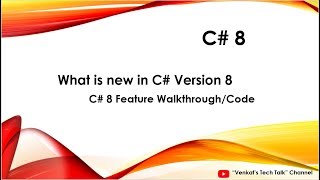 What is new in C# 8 - Part 4