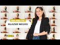 ¿CÓMO USAR UN BLAZER NEGRO? DE MUCHAS MANERAS