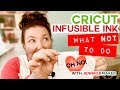 Cricut Infusible Ink: What NOT to Do!