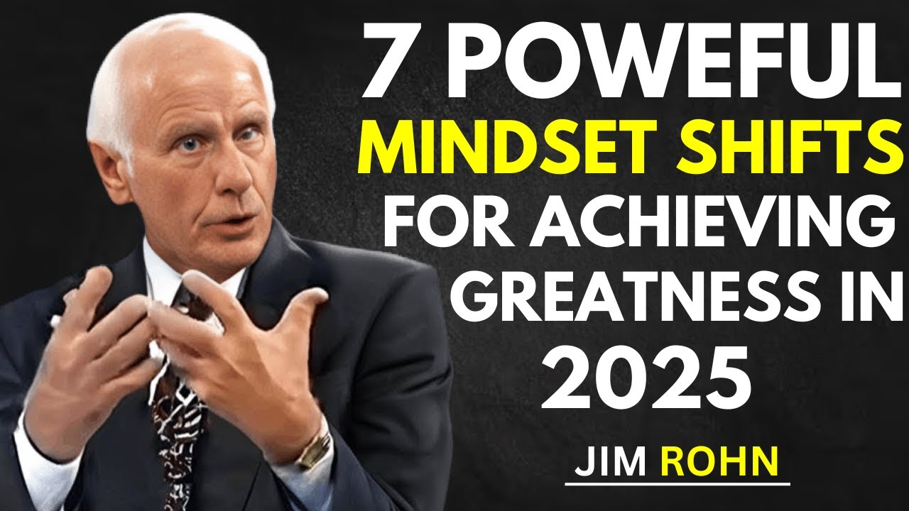 7 Powerful Mindset Shifts for Achieving Greatness in 2025 | Inspired by ...