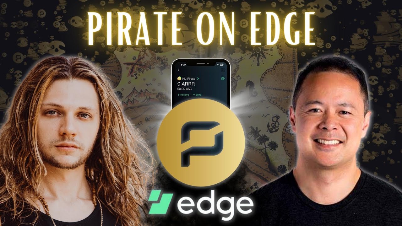 Announcing Pirate Chain on Edge Wallet from Anarrrchapulco With CEO Paul  Puey | $ARRR | Matt Welsh