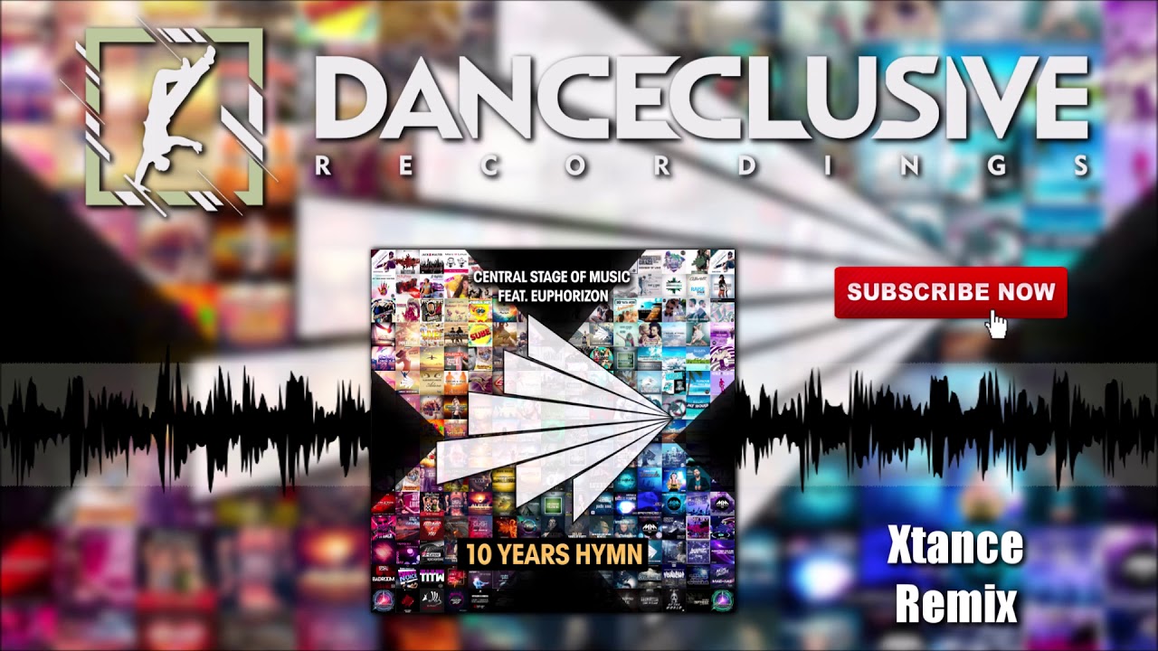 Ver Central Stage of Music feat. Euphorizon - 10 Years Hymn (Xtance Remix) no YouTube Ver Central Stage of Music feat. Euphorizon - 10 Years Hymn (Xtance Remix) no YouTube