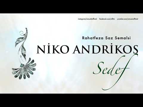 Niko Andrikos - Rahatfeza Saz Semaîsi [ Sedef © 2017 Z Müzik ]