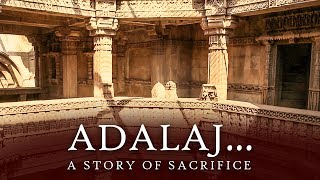 Adalaj...A Story of Sacrifice | Kahi Suni