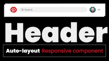 Responsive Header Component -- Pinterest Clone In Figma 02