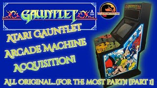 Celebrity Atari Gauntlet Arcade Machine Acquisition! All Original...(Mostly)! [Part 1] Wealth