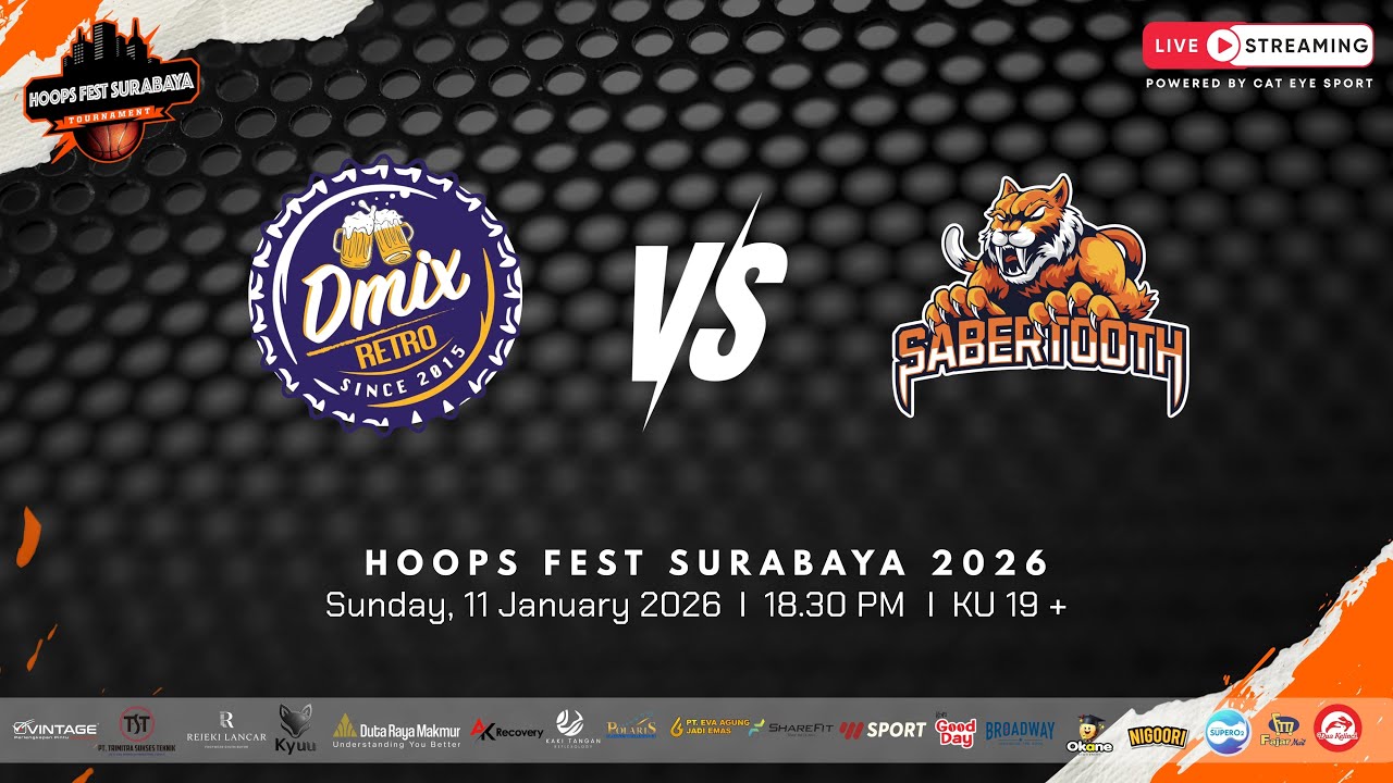 LAPANGAN B | DMIX VS SABERTOOTH | KU 19 + | HOOPS FEST SURABAYA 2026