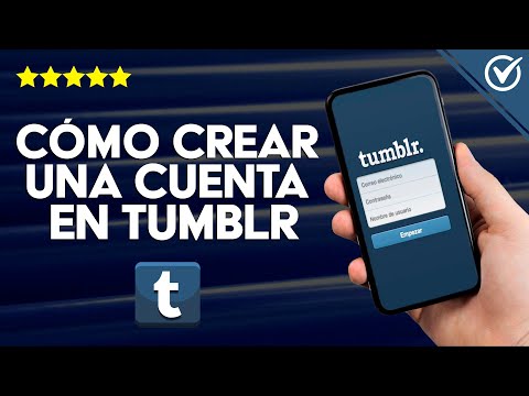 Cómo Crear una Cuenta en Tumblr y Configurarla Fácilmente - Guía