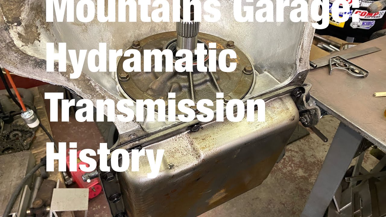 Mountains Garage: Hydramatic Transmission History