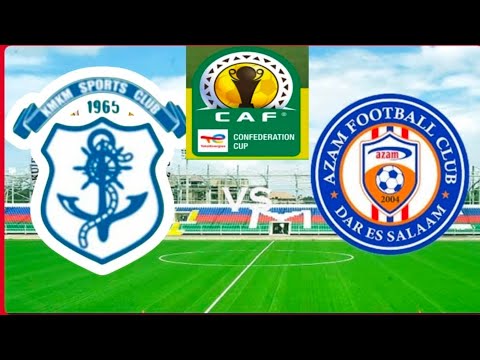 KmKm Sc 0 2 Azam Fc Mchezo Wa Kombe La Shirikisho Africa CAFCC 2025 26