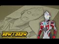 [OUTDATED] Ultraman X- How I Draw