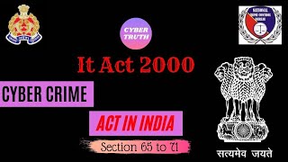 Full Information technology Act 2000 || Cyber Law India || IT Act 2000 || Section 65-71 of IT Act 2000 🔥🔥 Update