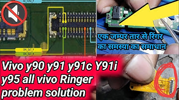 Vivo Y90,Y91,Y91i,Y91c,Y93, Y95 Ringer Speaker Problem Solution jumper Ways