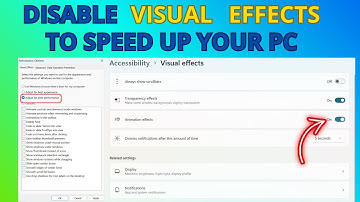 How To Disable Visual Effects To Speed Up PC in windows 11