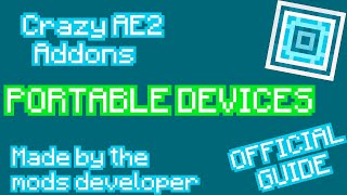 [Tutorial] Crazy AE2 Addons - Portable Devices