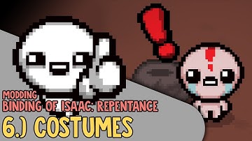 6. Costumes | Binding of Isaac Repentance Modding Tutorial