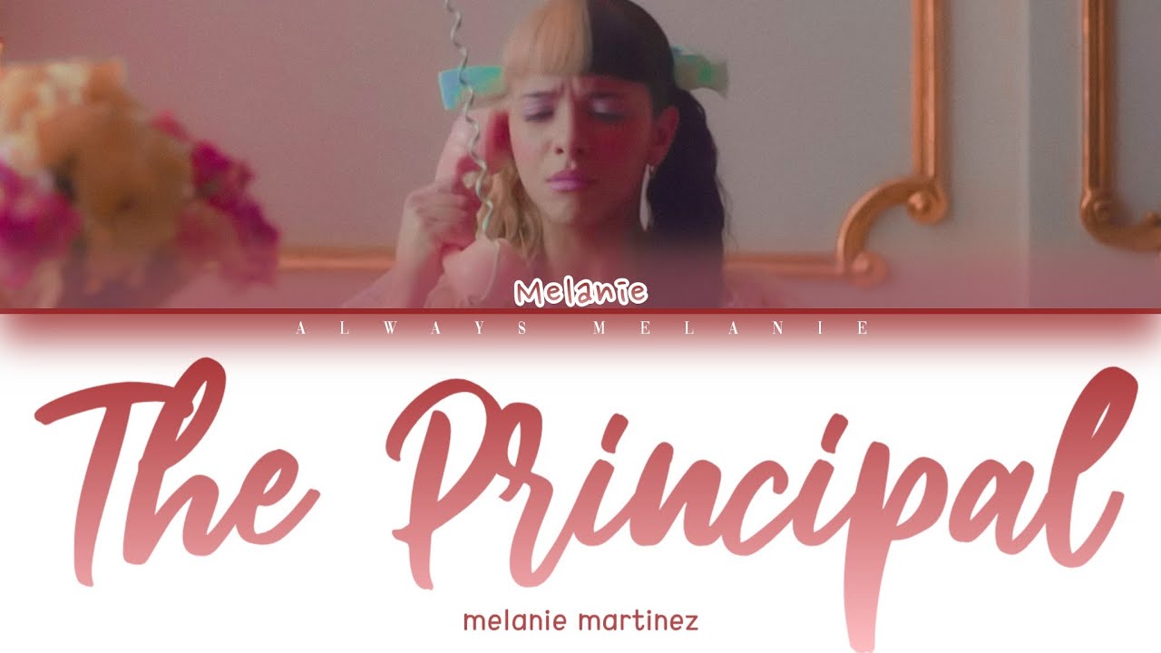 The Principal Lyrics the principal lyrics | melanie martinez - YouTube