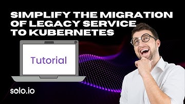 Migrating Applications with Gloo Gateway: Step-by-Step Guide | Solo.io