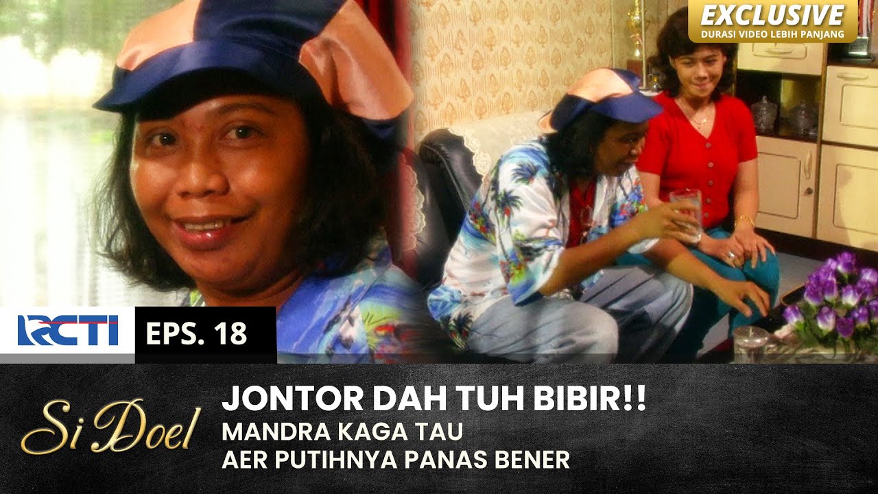 PANAS BENER!! Mandra Ngelancong Ke Rumah Ambar | SI DOEL | EPS.18 | SEASON 3 (1/2)
