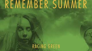 Remember Summer - Racing Green