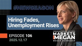 What Slowing Job Growth Means For The Economy | S2 E106 | 12-17-25
