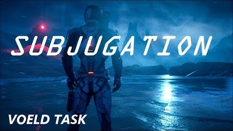 Mass Effect: Andromeda - Task: "Subjugation" - Hidden Remnant Facility