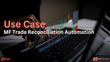 MF Trade Reconciliation Process Automation | BFSI | Feat Systems