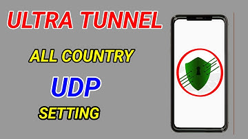 How to setup Ultra Tunnel VPN with all country udp settings for secure online browsing