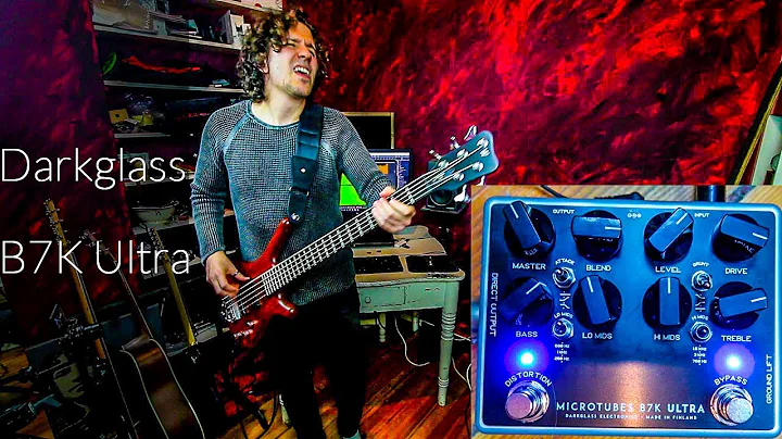 Darkglass B7K Ultra - Insane Bass Distortion Tone Shaping Pedal