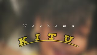 Nelytheson -Nachoma Kitu