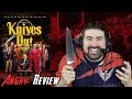 Knives Out Angry Movie Review