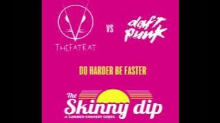 TheFatRat vs Daft Punk - Do Harder Be Faster