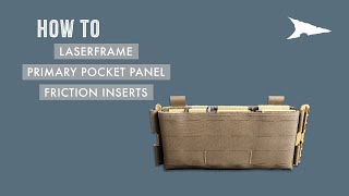 LaserFrame Primary Pocket Panel (PPP) Friction Insert Install Guide
