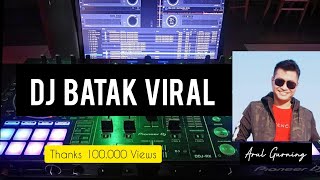 1 Jam DJ Opera BATAK ll Arul Gurning \u0026 Wanrifal sinurat Remix ll Menemani Perjalanan