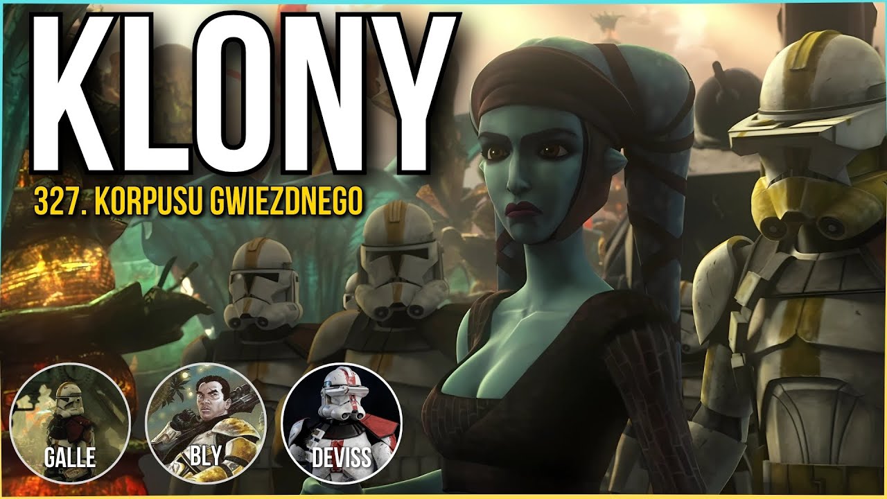 Wszystko o 327. KORPUSIE GWIEZDNYM! Wszystkie klony należące do tej formacji