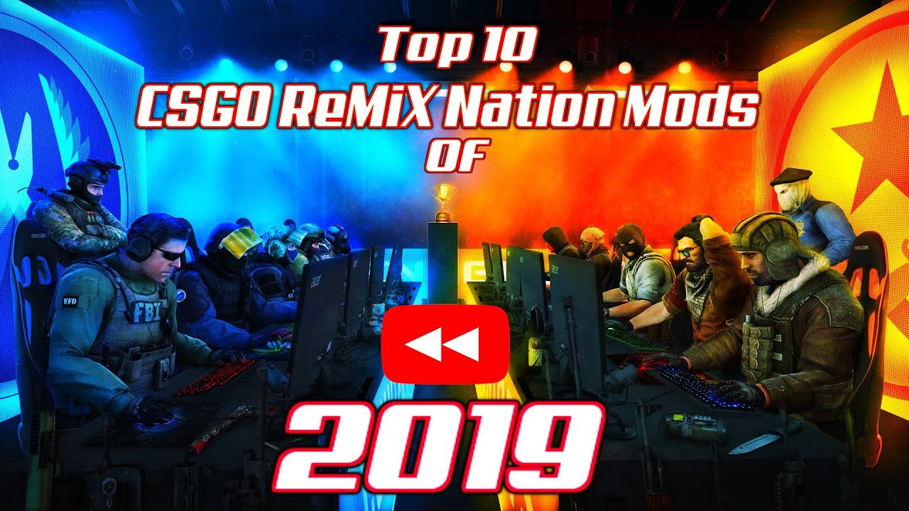 Top 10 CounterStrike Mods For Android & PC (2019 Rewind)