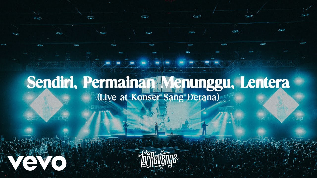 Guarda for Revenge - Sendiri, Permainan Menunggu, Lentera (Live at Konser Sang Derana) su YouTube Guarda for Revenge - Sendiri, Permainan Menunggu, Lentera (Live at Konser Sang Derana) su YouTube