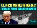 U.S Breaking: U.S. Military Strikes Drug-Trafficking Vessel, 3 Killed in Stunning Operation | WATCH