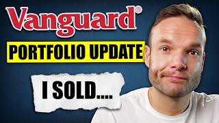 I Sold My Investment - Vanguard Portfolio Update October 2026