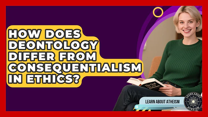 How Does Deontology Differ From Consequentialism In Ethics? - Learn About Atheism