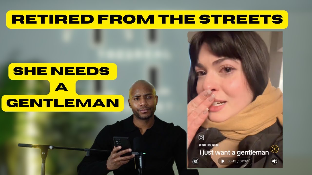 Now She Wants A Gentleman