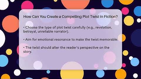 How Can You Create a Compelling Plot Twist in Fiction? - The Prose Path