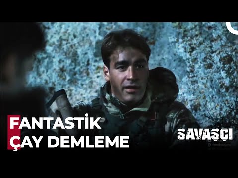 Haydar'a Özel Dağda Çay Keyfi - Savaşçı