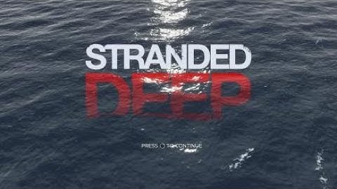 Stranded Deep Title Screen PS4
