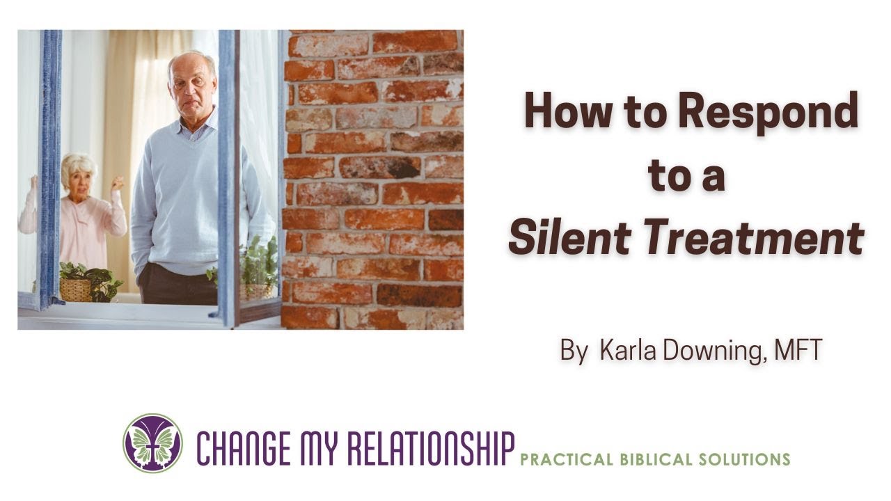 How to Respond to a Silent Treatment - YouTube